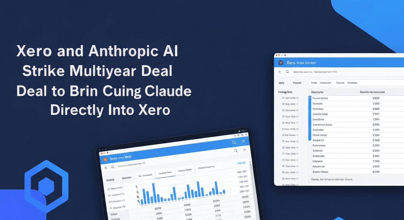 Xero and Anthropic Strike Multiyear Deal to Bring Claude Directly Into Xero